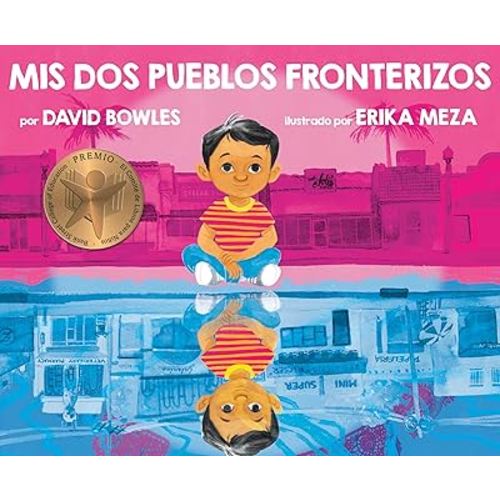 Mis dos pueblos fronterizos (Spanish Edition)