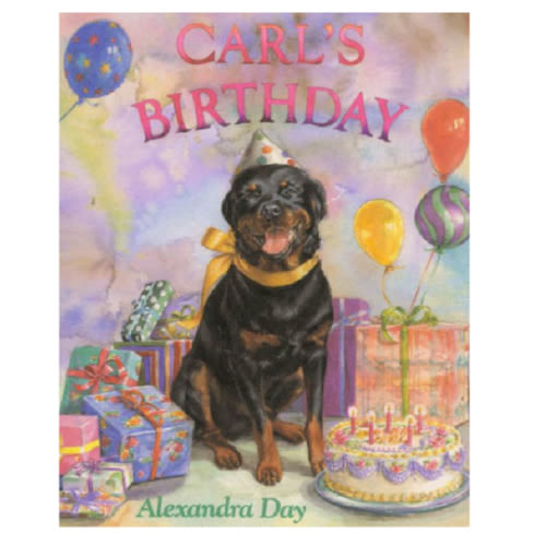 Carl's Birthday by Alexandra Day, Board Book | Barnes & Noble®