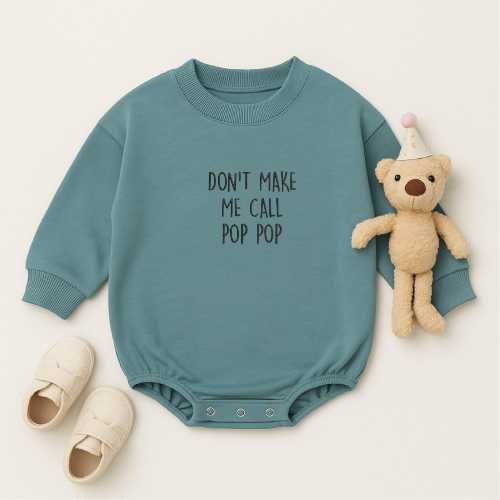 Embroidered Baby Romper: "Don't Make Me Call Pop Pop" - Grandpa Gift