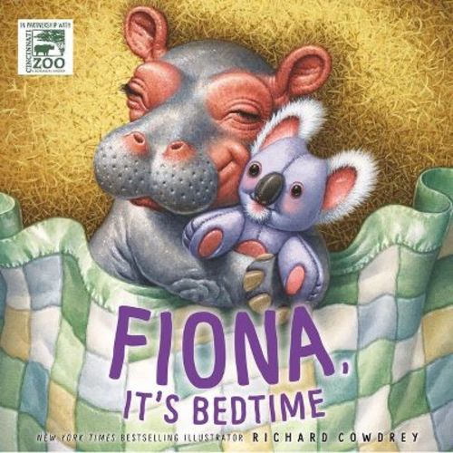 Fiona, It's Bedtime - (A Fiona the Hippo Book) by Zondervan