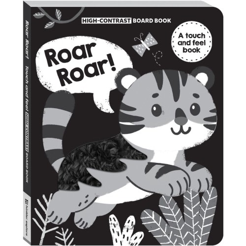 High Contrast: Roar Roar! Touch and Feel Board Book | BIG W
