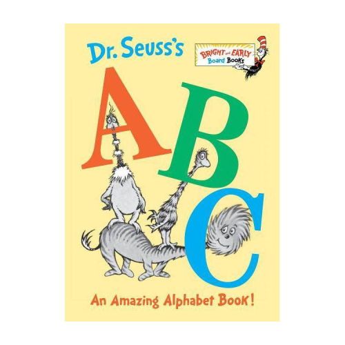 Dr. Seuss'S Abc: An Amazing Alphabet Book! Bright And Early By Dr. Seuss - By Dr. Seuss ( Board Book )