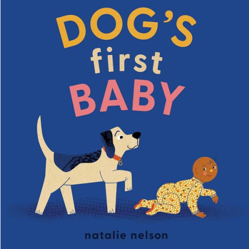 Dog's First Baby: A Board Book (Dog and Cat's First)