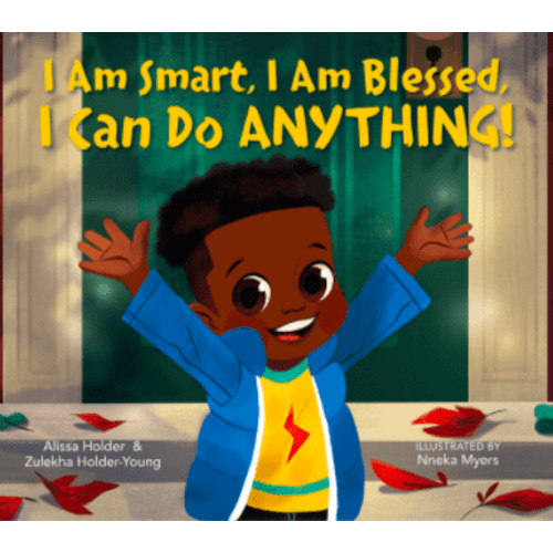 I Am Smart, I Am Blessed, I Can Do Anything