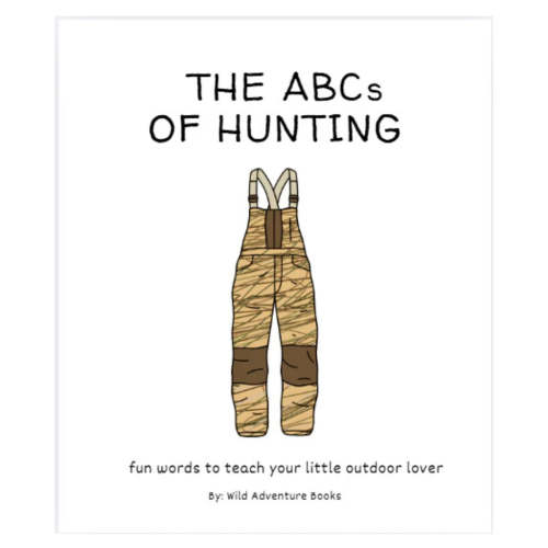 Wild Adventures Books | ABC's of Hunting