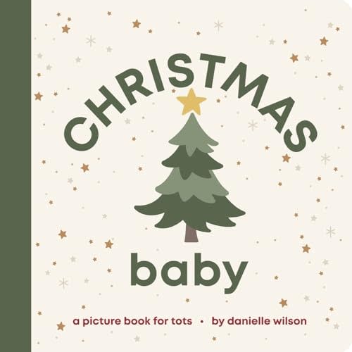 Christmas Baby: Board Book for Early Learners (Let's Celebrate! Baby)
