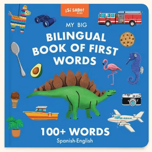 My Big Bilingual Book of First Words - (Si Sabo Bilingual Books for Kids) by Mike Alfaro & Gerardo Guillén (Hardcover)