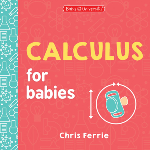 Calculus for Babies (Baby University) | Longfellow Books