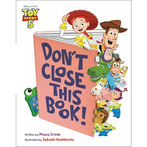 Don't Close This Book! (Disney/Pixar Toy Story 5)