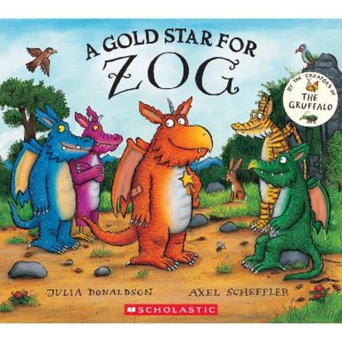 A Gold Star for Zog - by Julia Donaldson (Paperback)