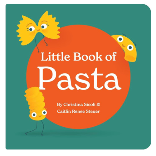 Little Book of Pasta Board Book for Babies and Toddlers about Shapes Read with Phonics and Rhymes Baby Book 0-12 Months Toddler Book Ages 1-4 (Little Books: Culinary Collection (3 books))