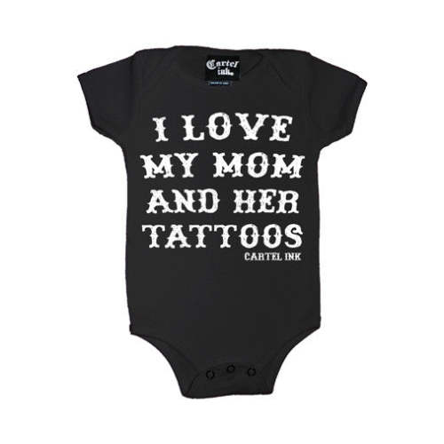 I Love My Mom and Her Tattoos Infant's Onesie – Cartel Ink