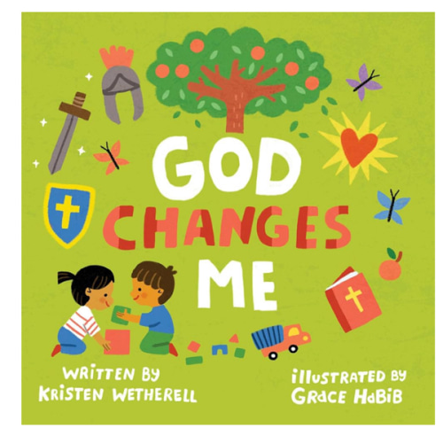 God Changes Me (For the Bible Tells Me So)