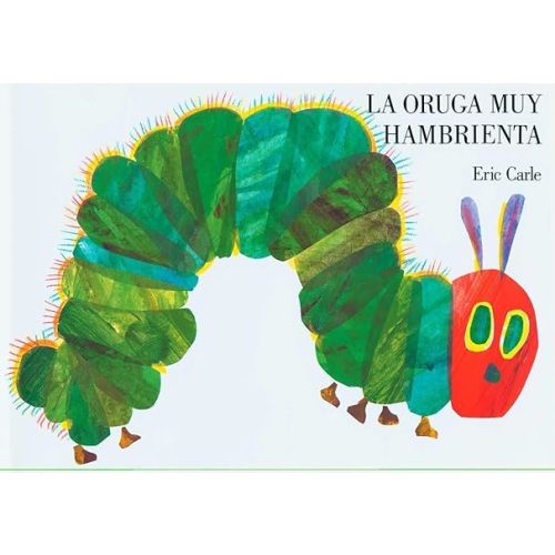 La oruga muy hambrienta: Spanish board book (Spanish Edition)