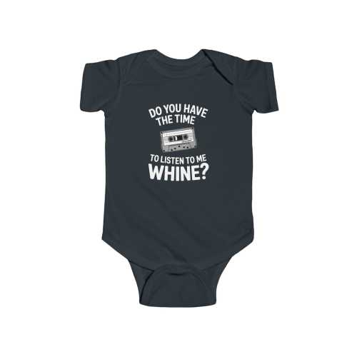Do You Have The Time To Listen To Me Whine - Onesie – ElderEmo.com