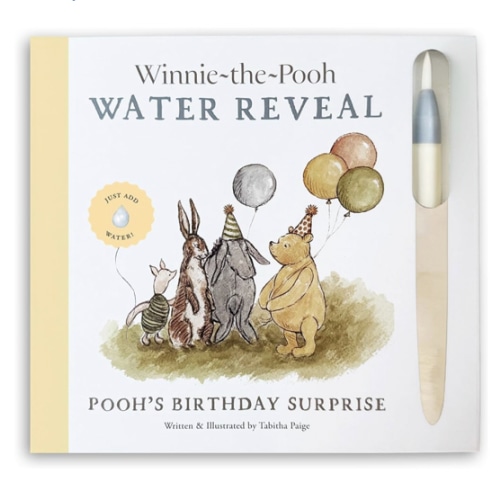 Winnie-the-Pooh: Pooh's Birthday Surprise: A Water Reveal Book (Tabitha Paige Children's Book Series)