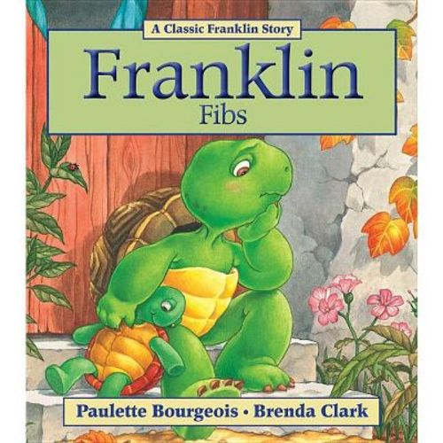 Franklin Fibs - by Paulette Bourgeois (Paperback)