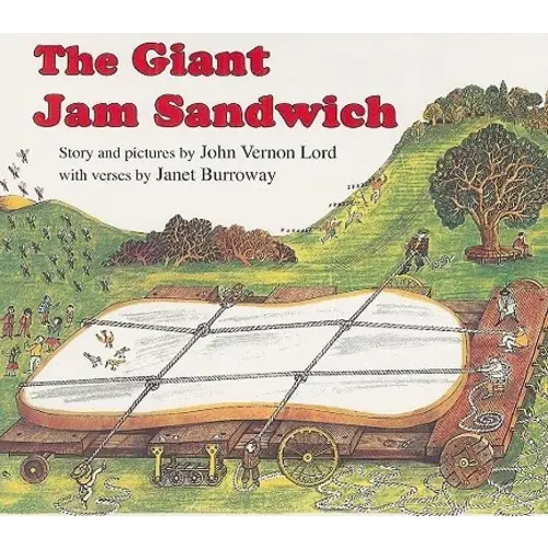 The Giant Jam Sandwich a book by John Vernon Lord, Janet Burroway, and John Vernon Lord - Bookshop.org US