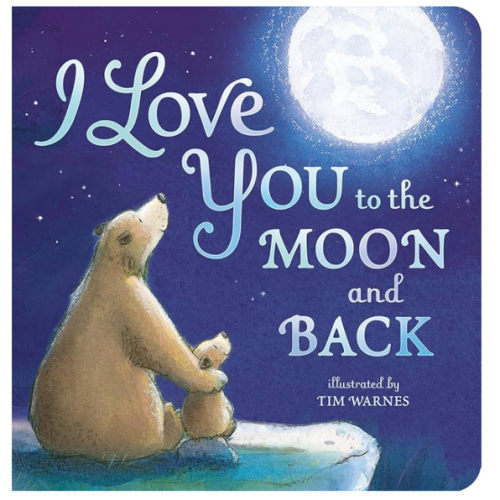 I Love You to the Moon and Back