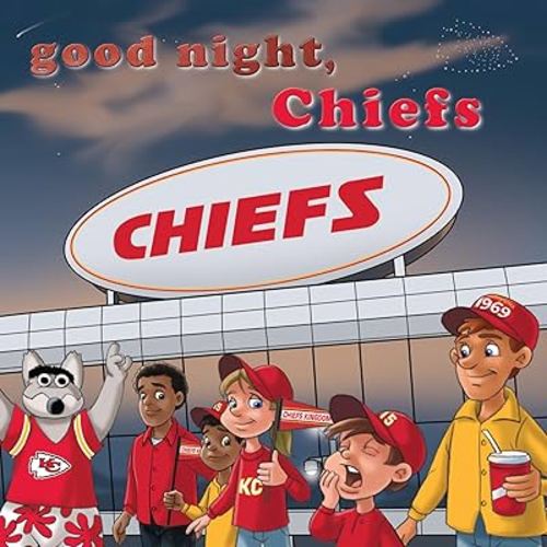 Good Night, Chiefs (Good Night, Team Books)