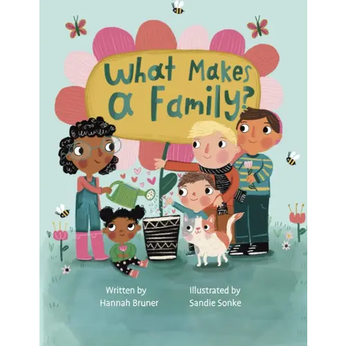 What Makes A Family?
