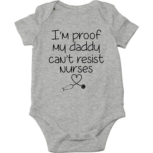 CBTwear I'm Proof My Daddy Can't Resist Nurses - Funny Dad to Be Gifts - Cute Infant One-Piece Baby Bodysuit - Heather Grey - 6 Months