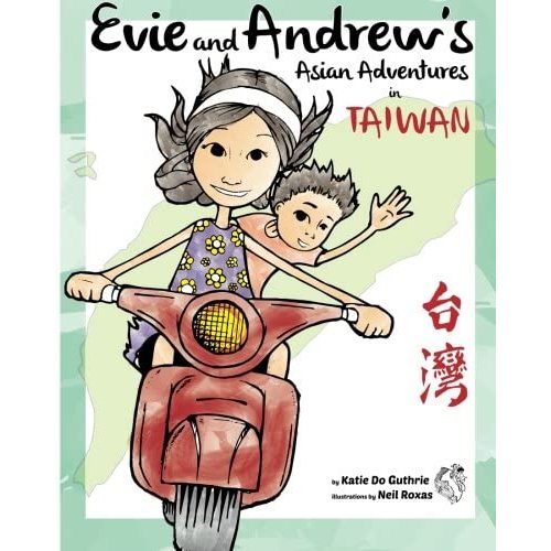 Evie and Andrew's Asian Adventures in Taiwan