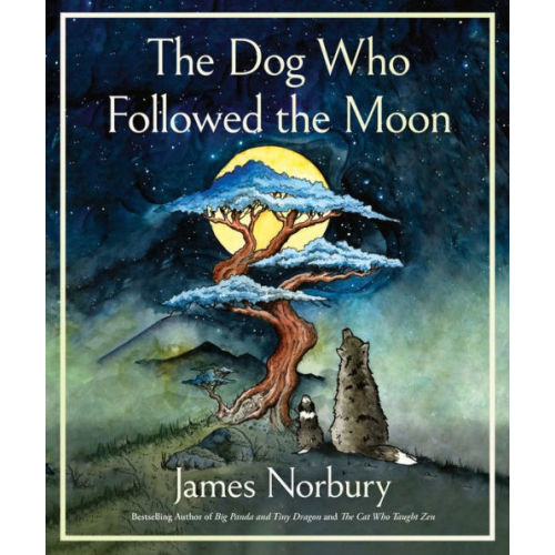 The Dog Who Followed the Moon by James Norbury, Hardcover | Barnes & Noble®