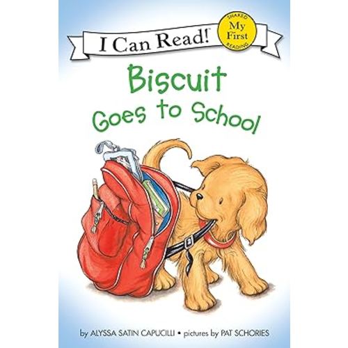Biscuit Goes to School (My First I Can Read)
