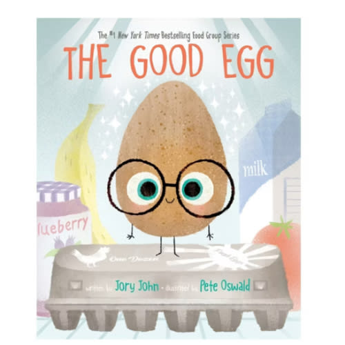 The Good Egg: An Easter And Springtime Book For Kids (The Food Group)