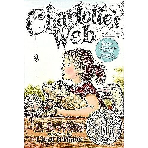 Charlotte's Web: A Newbery Honor Award Winner