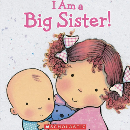 I Am a Big Sister (Caroline Jayne Church)