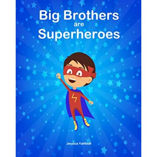 Big Brothers are Superheroes