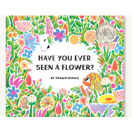 Have You Ever Seen A Flower