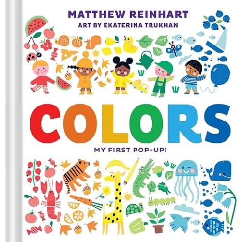 Colors: My First Pop-Up! (A Pop Magic Book) Board book – Pop up, May 11, 2021