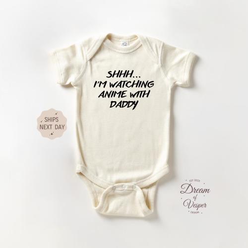 Shhh... I'm Watching Anime With Daddy Onesie®, Funny Anime Baby Bodysuit, Cute Natural Baby Onesie®, Baby Shower Gift, Newborn Baby Clothes