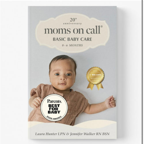 Moms on Call | Basic Baby Care 0-6 Months | Parenting Book 1 of 3 | 20th Anniversary Edition