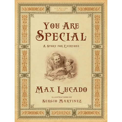You Are Special: A Story for Everyone (Gift Edition) (Max Lucado's Wemmicks)
