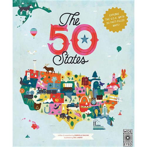 Americana The 50 States: Explore the U.S.A. with 50 Fact-Filled Maps!, Book 1, (Hardcover)