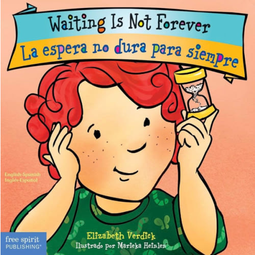 Waiting Is Not Forever / La espera no dura para siempre Board Book (Best Behavior®) (Spanish and English Edition)