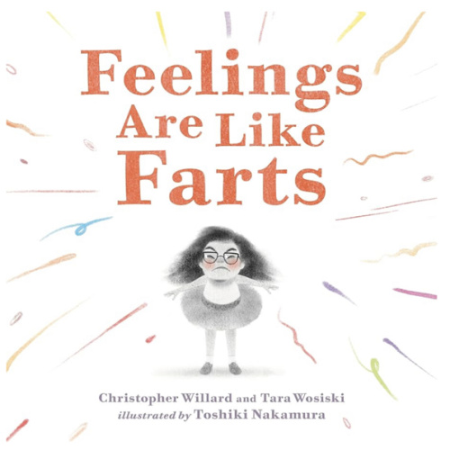Feelings Are Like Farts