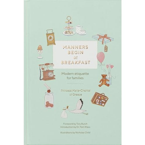 Manners Begin at Breakfast: Modern Etiquette for Families Revised and Updated Edition