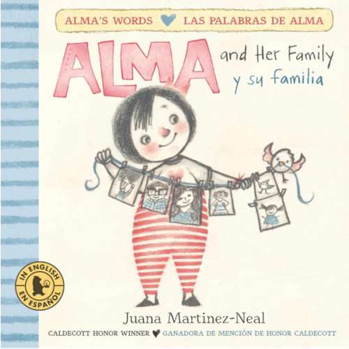 Alma and Her Family/Alma y su familia (Alma's Words/Las palabras de Alma)