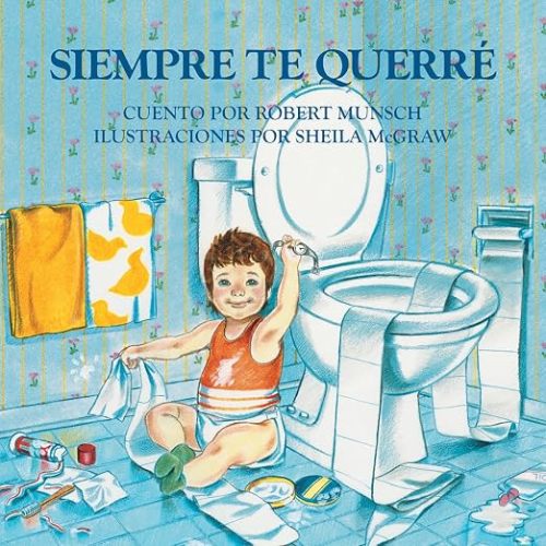 Siempre te Querre (Spanish Edition) - Board Book