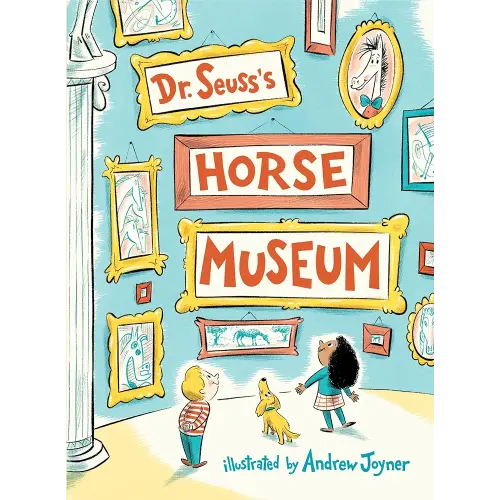 Dr. Seuss's Horse Museum (Classic Seuss)