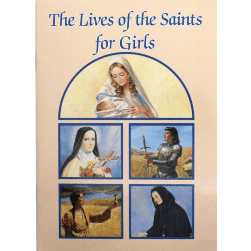 Lives of the Saints for Girls by Louis M. Savary, Paperback | Barnes & Noble®