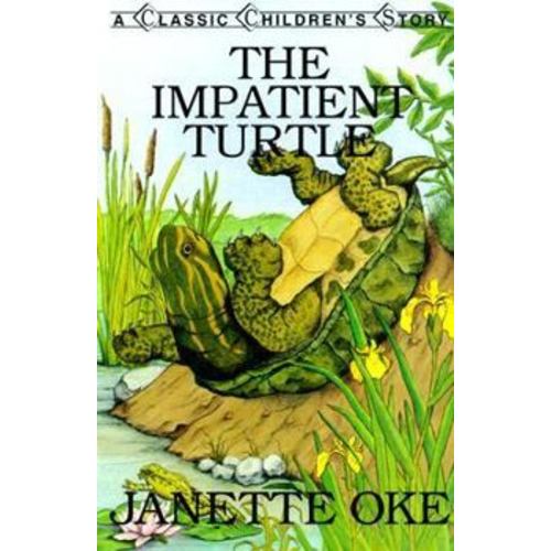 The Impatient Turtle (Janette Okes... book by Janette Oke