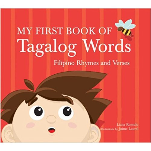 My First Book of Tagalog Words: Filipino Rhymes and Verses