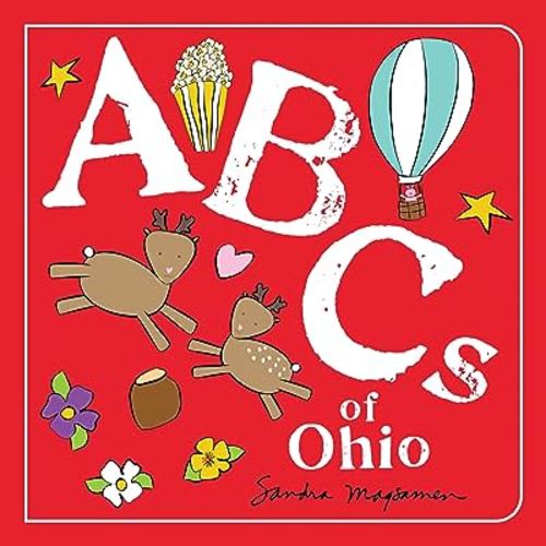 ABCs of Ohio: An Alphabet Book of Love, Family, and Togetherness (ABCs Regional)