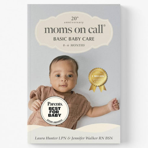 Moms on Call Basic Baby Care 0-6 Months - Newborn Routine, Sleep & Feeding Schedule Book for First-Time Moms - 20th Anniversary Edition (Book 1 of 3)